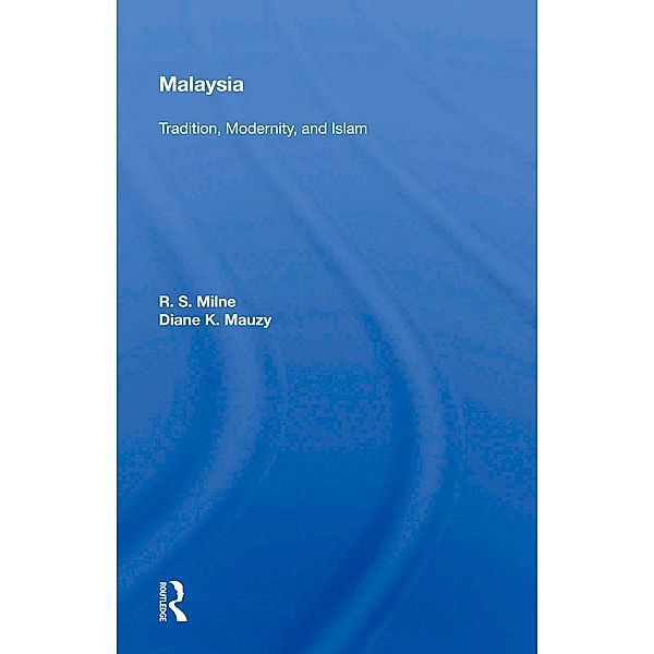 Malaysia, R. S. Milne