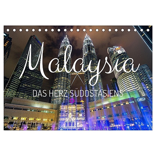 Malaysia - Das Herz Südostasiens (Tischkalender 2024 DIN A5 quer), CALVENDO Monatskalender, Marco Wendling