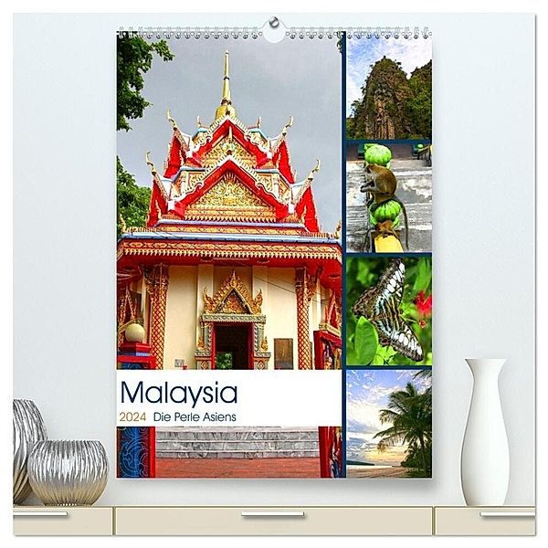 Malaysia - Die Perle Asiens (hochwertiger Premium Wandkalender 2024 DIN A2 hoch), Kunstdruck in Hochglanz, Sylvia Seibl