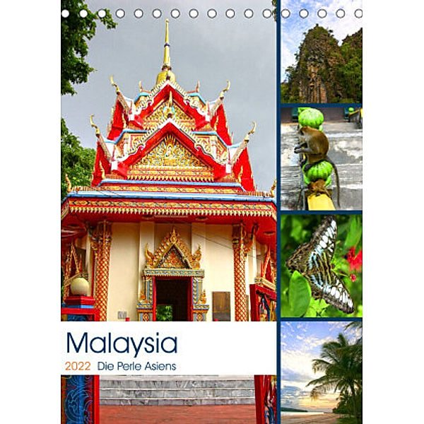 Malaysia - Die Perle Asiens (Tischkalender 2022 DIN A5 hoch), Sylvia Seibl