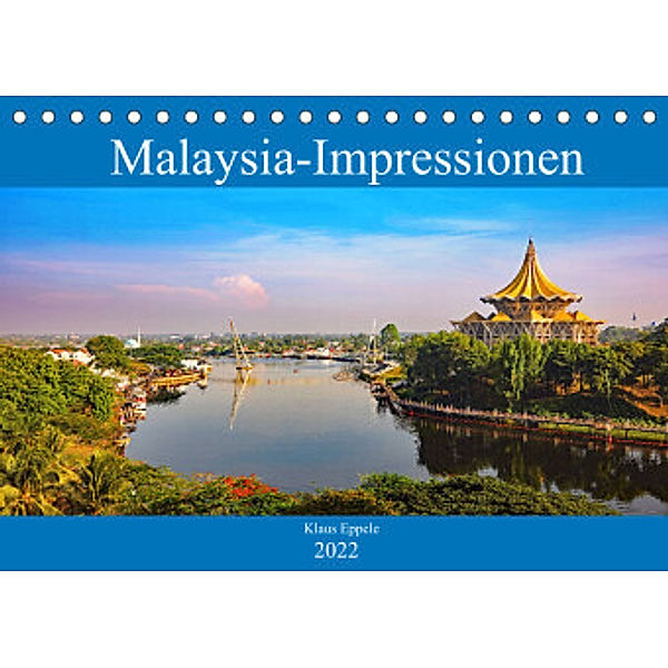 Malaysia-Impressionen (Tischkalender 2022 DIN A5 quer), Klaus Eppele