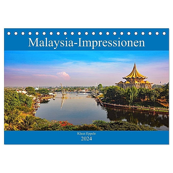 Malaysia-Impressionen (Tischkalender 2024 DIN A5 quer), CALVENDO Monatskalender, Klaus Eppele