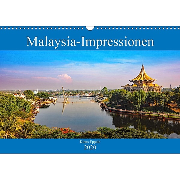 Malaysia-Impressionen (Wandkalender 2020 DIN A3 quer), Klaus Eppele