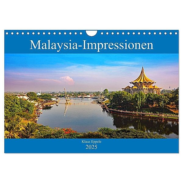 Malaysia-Impressionen (Wandkalender 2025 DIN A4 quer), CALVENDO Monatskalender, Calvendo, Klaus Eppele