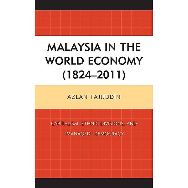 Malaysia in the World Economy (1824-2011), Azlan Tajuddin