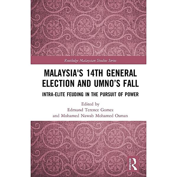 Malaysia's 14th General Election and UMNO's Fall