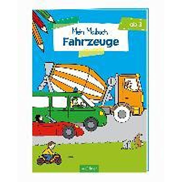 Malbuch ab 3 Jahren - Fahrzeuge