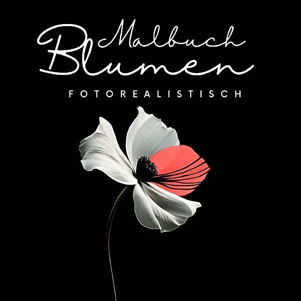 Malbuch Blumen Fotorealistisch, Nora Milles