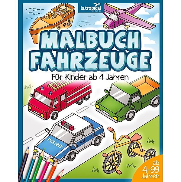 Malbuch Fahrzeuge für Kinder ab 4 Jahren, David Ludwig