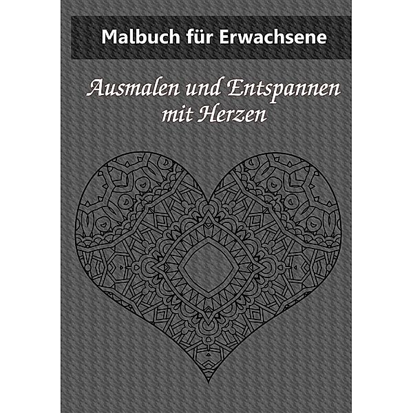 Malbuch für Erwachsene: Herzen, DB Mandala Bücher