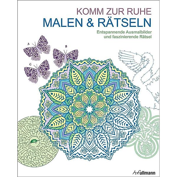 Malbuch für Erwachsene: Malen & Rätseln - Komm zur Ruhe