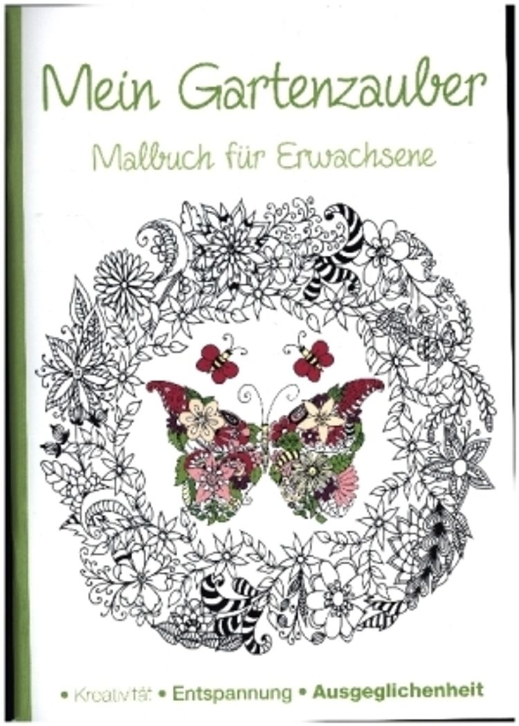 Malbuch für Erwachsene - Mein Gartenzauber Buch jetzt online bei  Weltbild.at bestellen