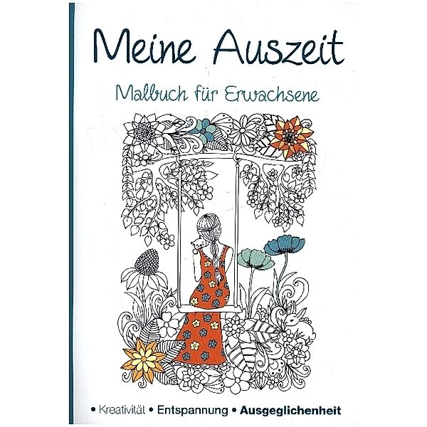 Malbuch für Erwachsene - Meine Auszeit