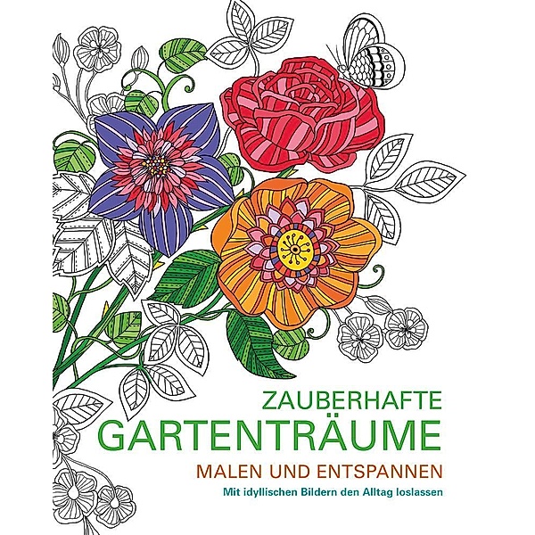 Malbuch für Erwachsene - Zauberhafte Gartenträume, Marica Zottino