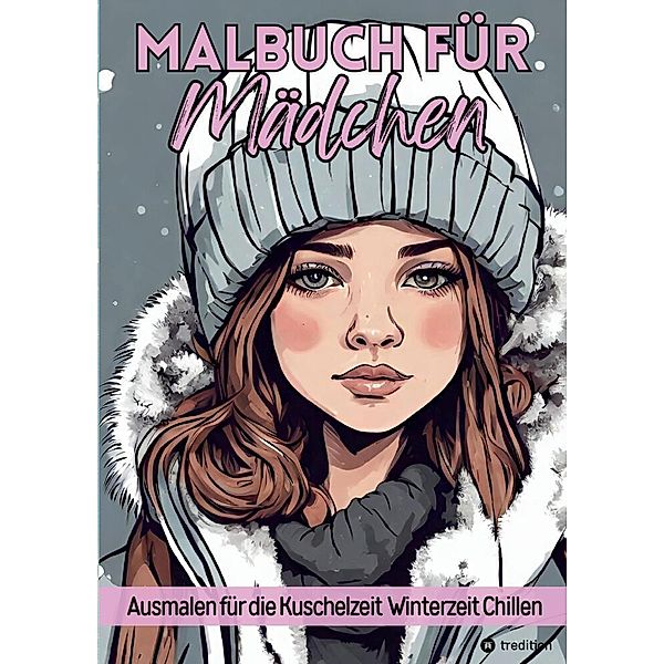 Malbuch für Mädchen Ausmalen für die Kuschelzeit, Winterzeit, Chillen für Teenager, Tweens und Erwachsene und Kinder Geschenk zum Wichteln Weihnachten Advent Entspannung und Stressabbau, Kenya Kooper