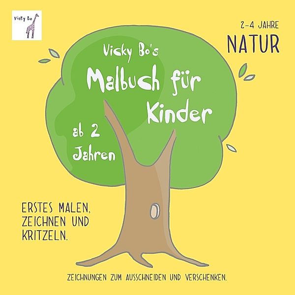 Malbuch Natur ab 2 Jahre, Vicky Bo