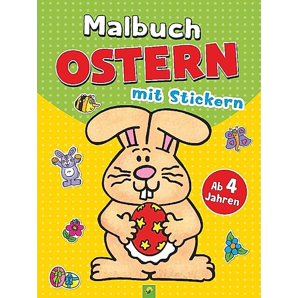 Malbuch Ostern mit Stickern, Schwager & Steinlein Verlag
