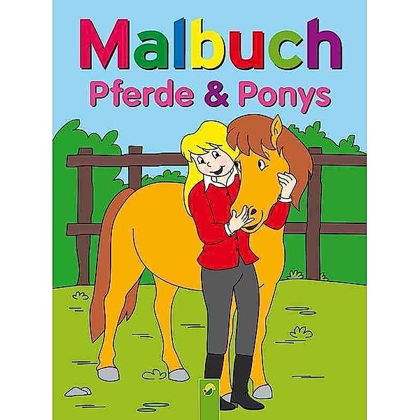 Malbuch Pferde & Ponys