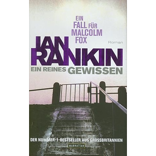 Malcolm Fox Band 1: Ein reines Gewissen, Ian Rankin