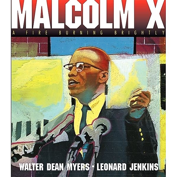 Malcolm X, Walter D. Myers