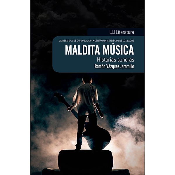 Maldita música / CULagos, Ramón Vázquez Jaramillo