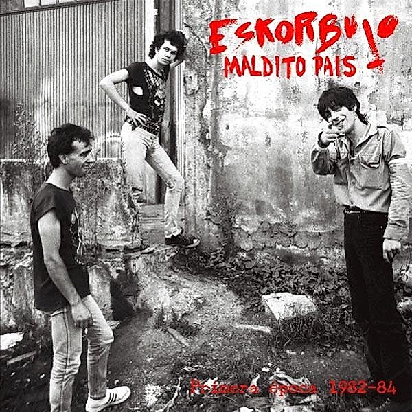 Maldito Pais (2021 Black Vinyl), Eskorbuto