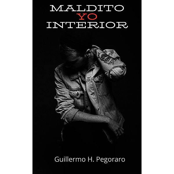 Maldito YO Interior, Guillermo H. Pegoraro