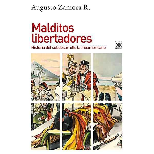 Malditos libertadores / Historia, Augusto Zamora