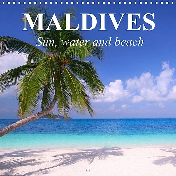 Maldives - Sun, water and beach (Wall Calendar 2022 300 × 300 mm Square), Elisabeth Stanzer