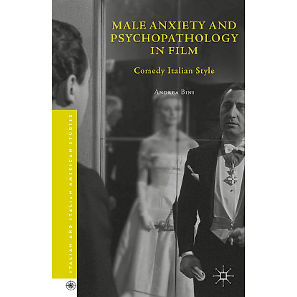Male Anxiety and Psychopathology in Film, Andrea Bini
