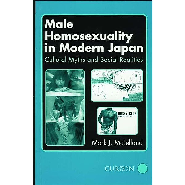 Male Homosexuality in Modern Japan, Mark J. McLelland