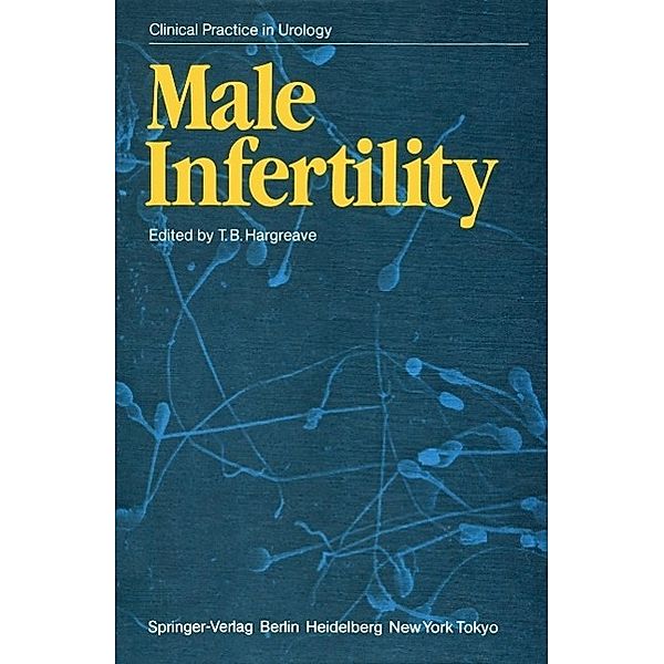 Male Infertility / Clinical Practice in Urology