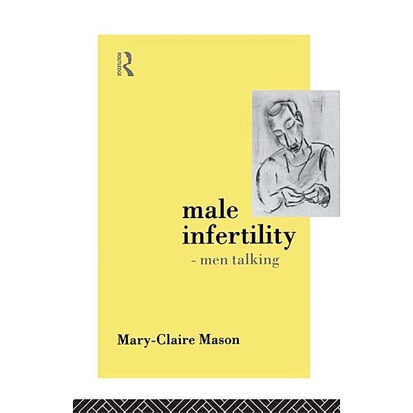 Male Infertility - Men Talking, Mary-Claire Mason