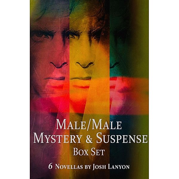 Male/Male Mystery and Suspense Box Set: 6 Novellas, Josh Lanyon