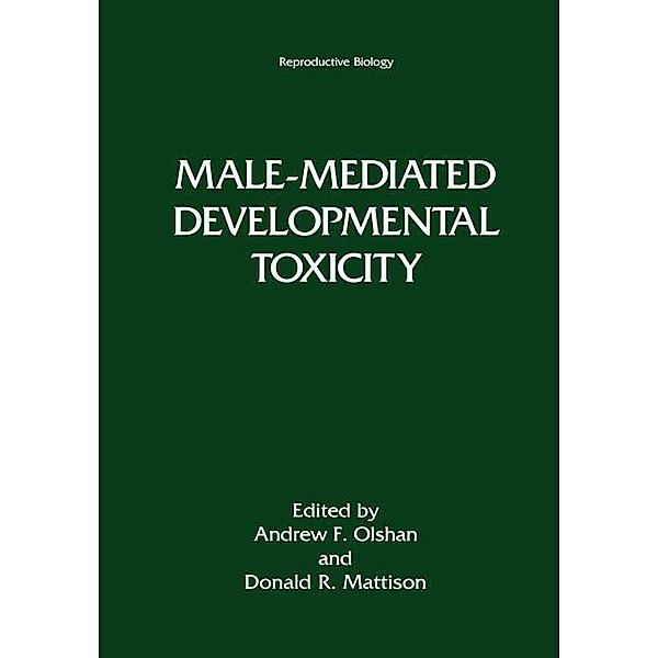 Male-Mediated Developmental Toxicity / Reproductive Biology