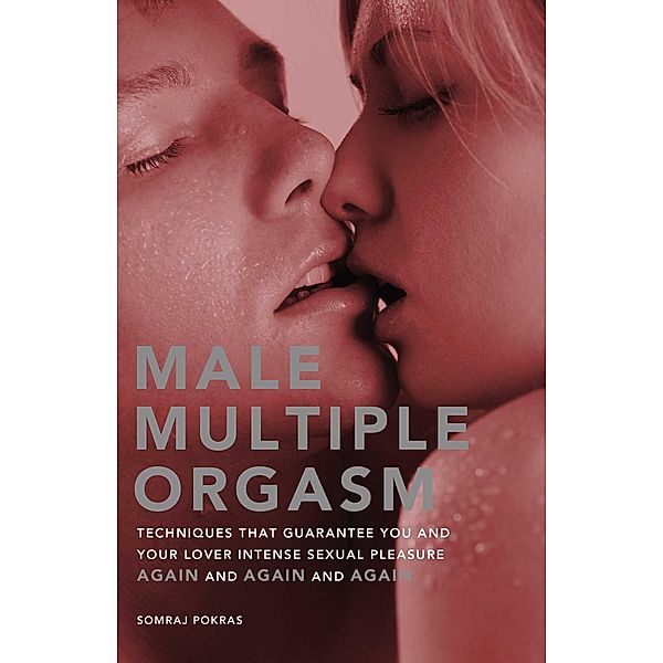 Male Multiple Orgasm, Somraj Pokras