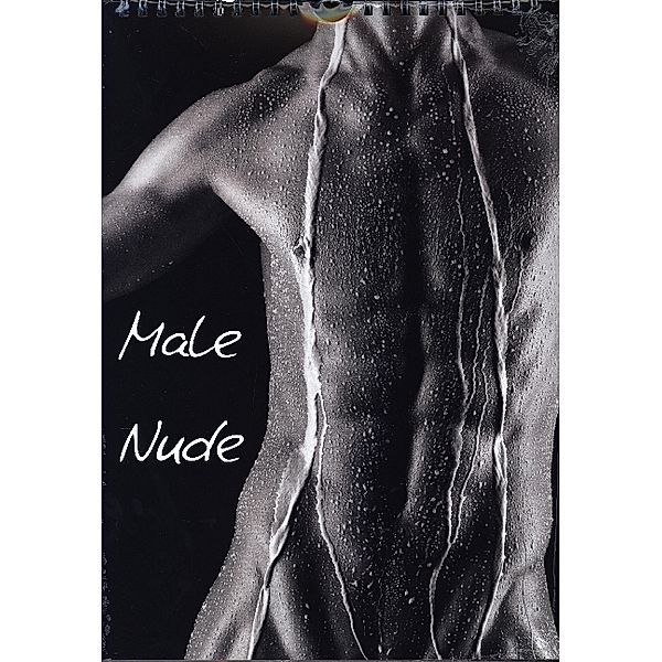 Male Nude (Wandkalender 2024 DIN A4 hoch), CALVENDO Monatskalender, Kalender365.com