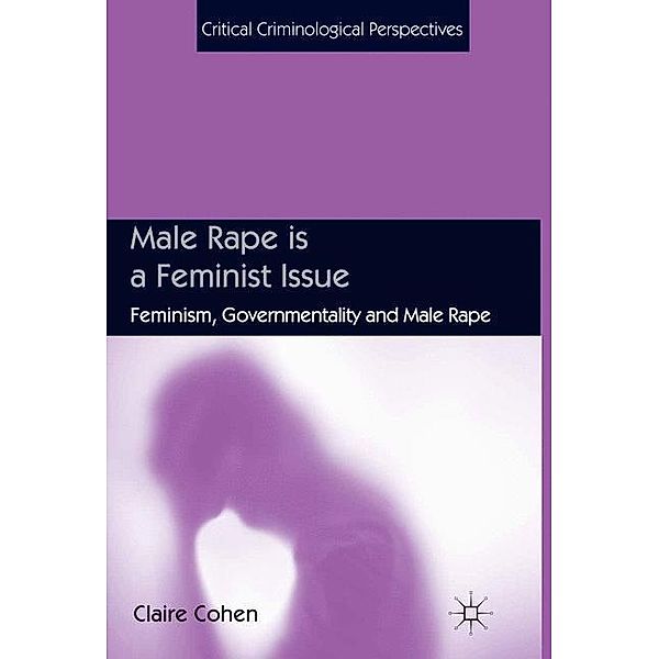 Male Rape is a Feminist Issue, C. Cohen