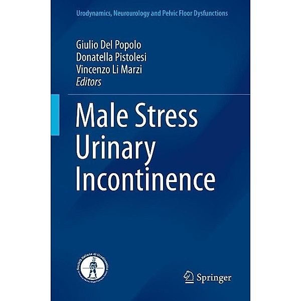 Male Stress Urinary Incontinence / Urodynamics, Neurourology and Pelvic Floor Dysfunctions