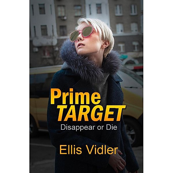 Maleantes & More Security Consultants: Prime Target (Maleantes & More Security Consultants, #2), Ellis Vidler
