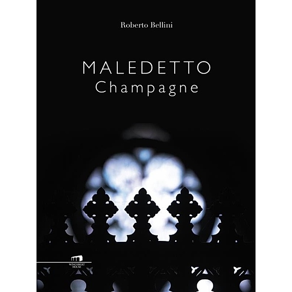 Maledetto Champagne, Roberto Bellini