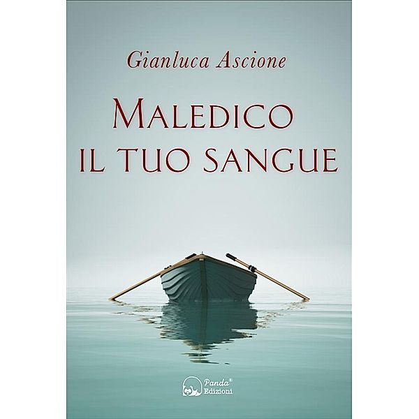 Maledico il tuo sangue, Gianluca Ascione