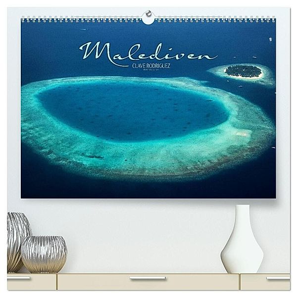 Malediven - Das Paradies im Indischen Ozean III (hochwertiger Premium Wandkalender 2024 DIN A2 quer), Kunstdruck in Hochglanz, CLAVE RODRIGUEZ Photography