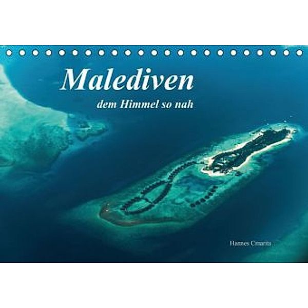 Malediven - dem Himmel so nah (Tischkalender 2015 DIN A5 quer), hannes cmarits