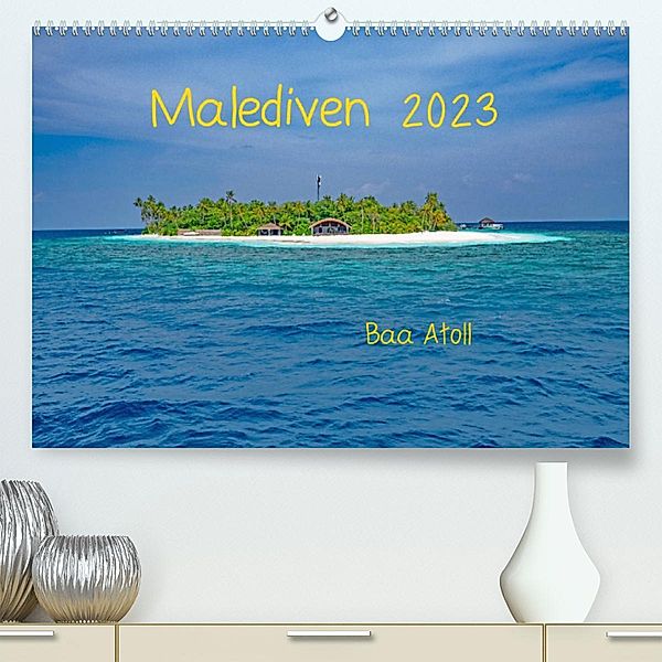 Malediven - Dreamland (Premium, hochwertiger DIN A2 Wandkalender 2023, Kunstdruck in Hochglanz), Peter Hennrich