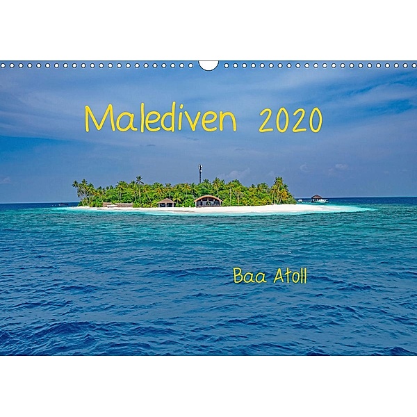 Malediven - Dreamland (Wandkalender 2020 DIN A3 quer), Peter Hennrich