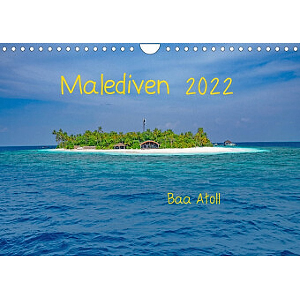 Malediven - Dreamland (Wandkalender 2022 DIN A4 quer), Peter Hennrich