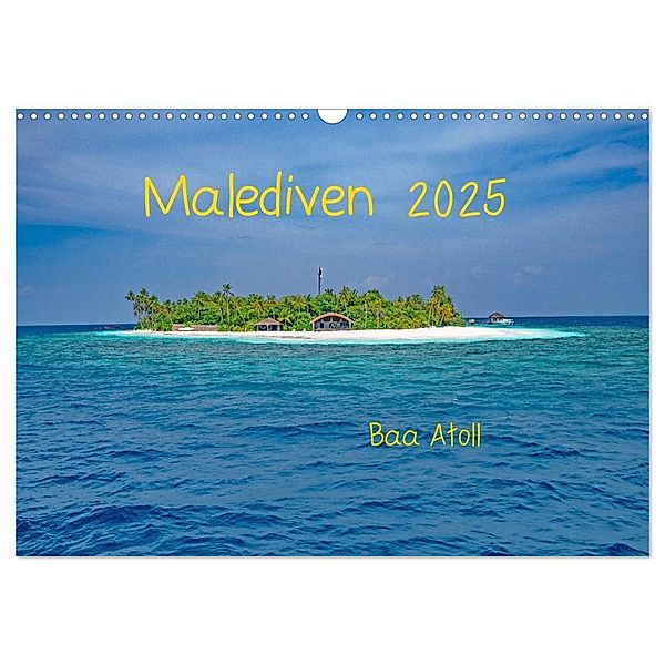 Malediven - Dreamland (Wandkalender 2025 DIN A3 quer), CALVENDO Monatskalender, Calvendo, Peter Hennrich