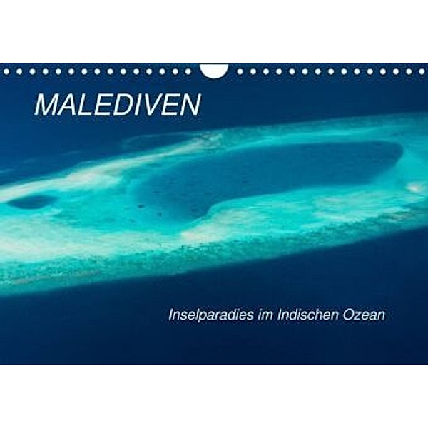 Malediven - Inselparadies im Indischen Ozean (Wandkalender 2021 DIN A4 quer), Sandra Simone Flach