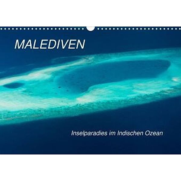 Malediven - Inselparadies im Indischen Ozean (Wandkalender 2021 DIN A3 quer), Sandra Simone Flach